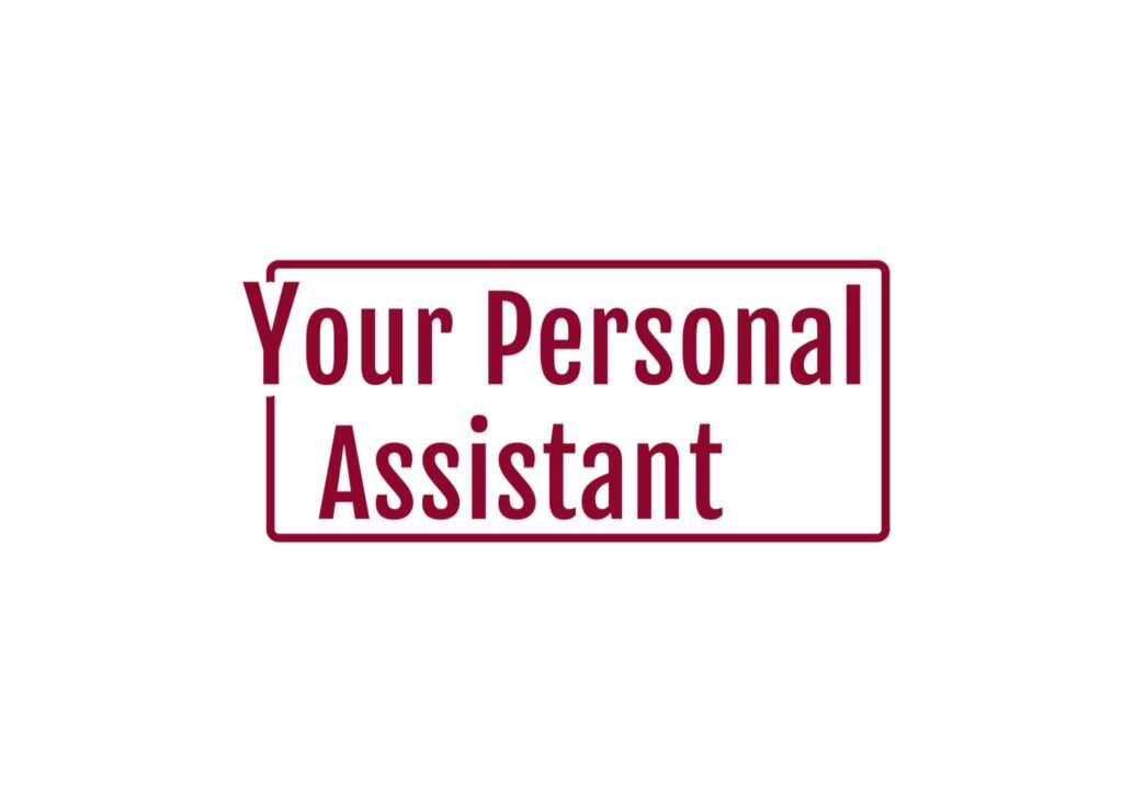 Your Personal Assistant