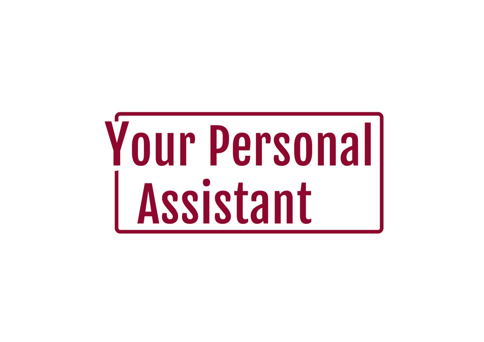Your Personal Assistant