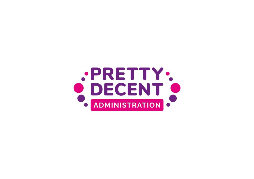 Pretty Decent Administration